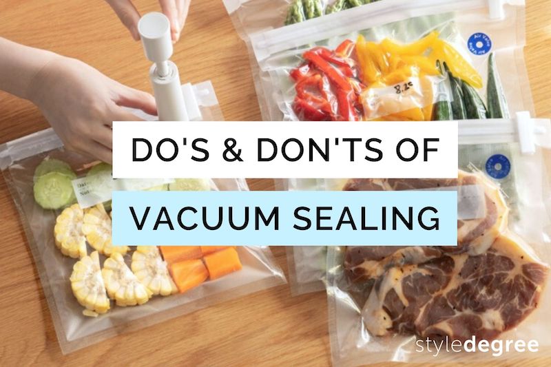 Vacuum sealing foods feature image, Vacuum sealing food, Guide to vacuum sealing food, Dos and Donts of Vacuum Sealing, Style Degree, Singapore, SG, StyleMag.